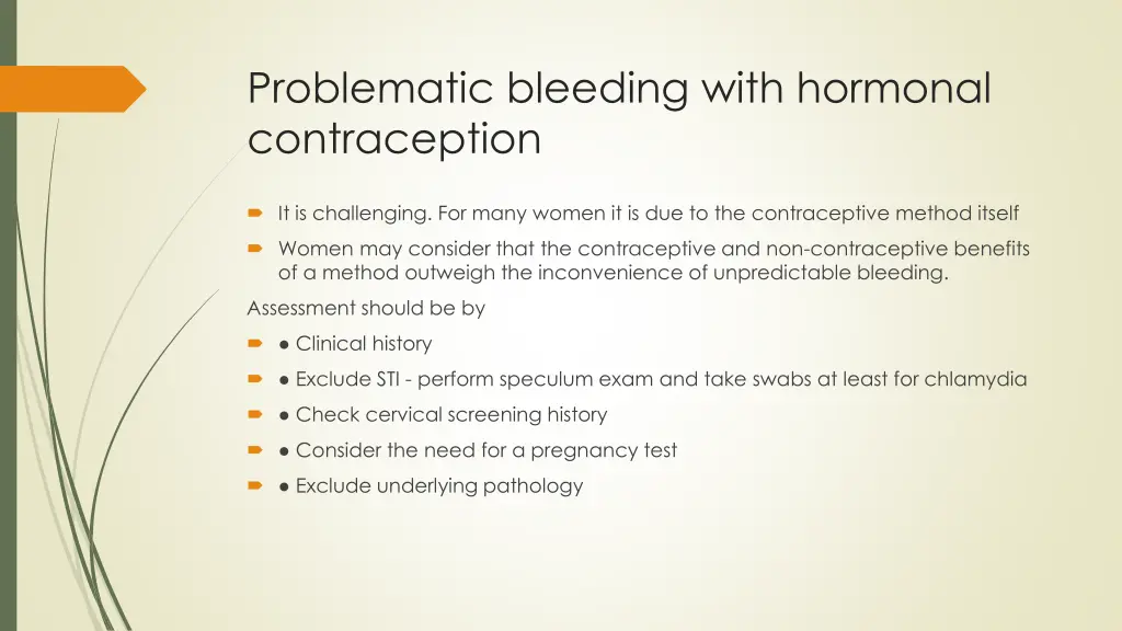 problematic bleeding with hormonal contraception