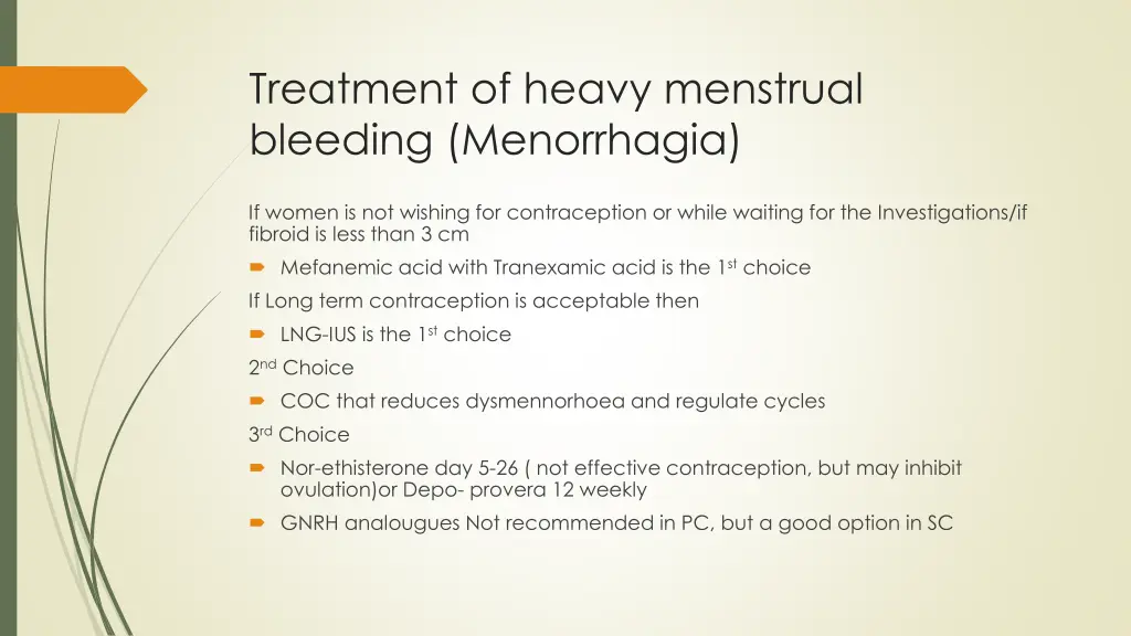 treatment of heavy menstrual bleeding menorrhagia