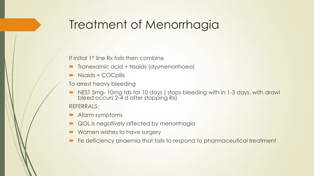 treatment of menorrhagia