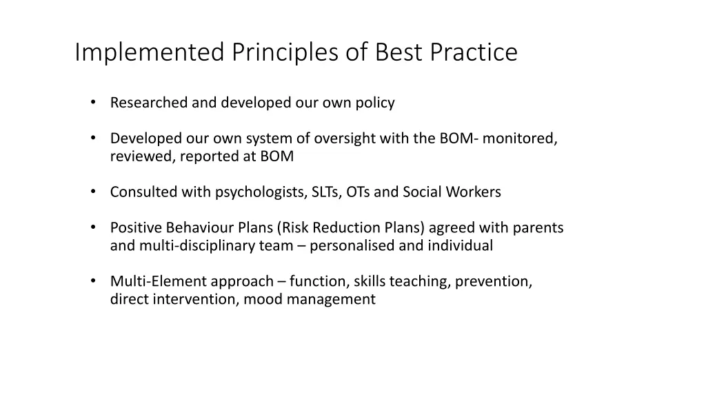 implemented principles of best practice