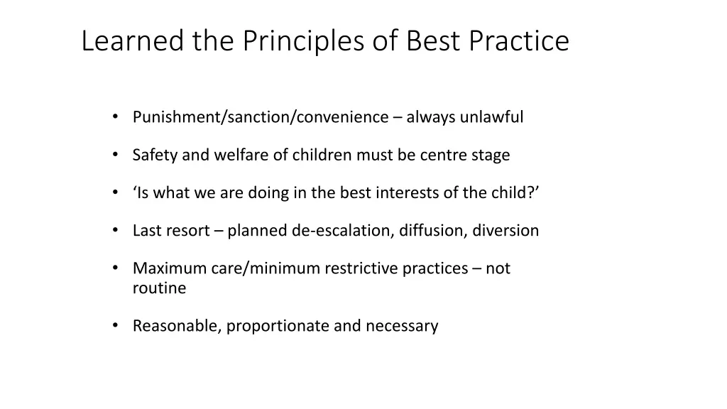 learned the principles of best practice