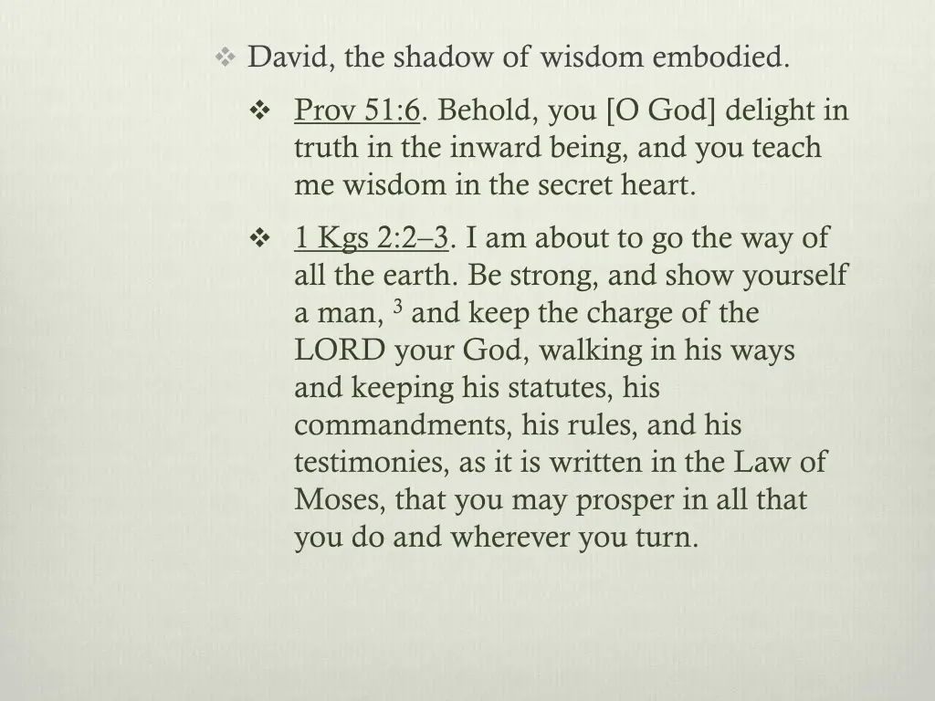 david the shadow of wisdom embodied