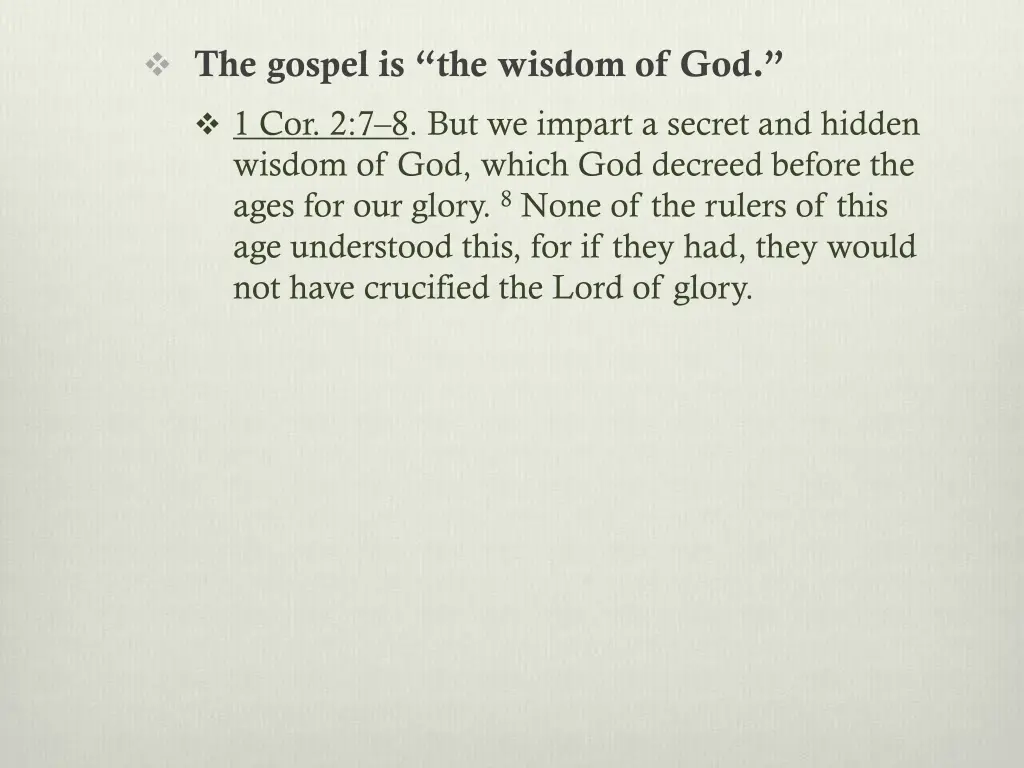 the gospel is the wisdom