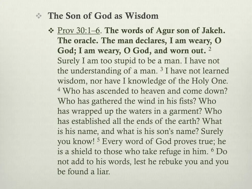 the son of god as wisdom prov 30 1 6 the words 1