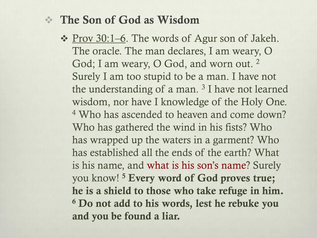 the son of god as wisdom prov 30 1 6 the words 4