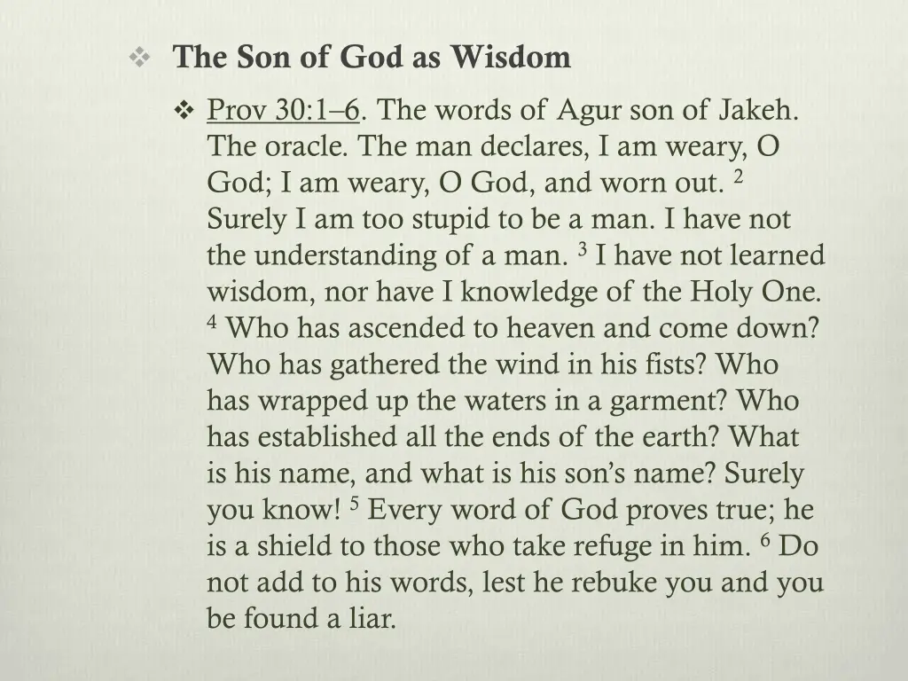 the son of god as wisdom prov 30 1 6 the words