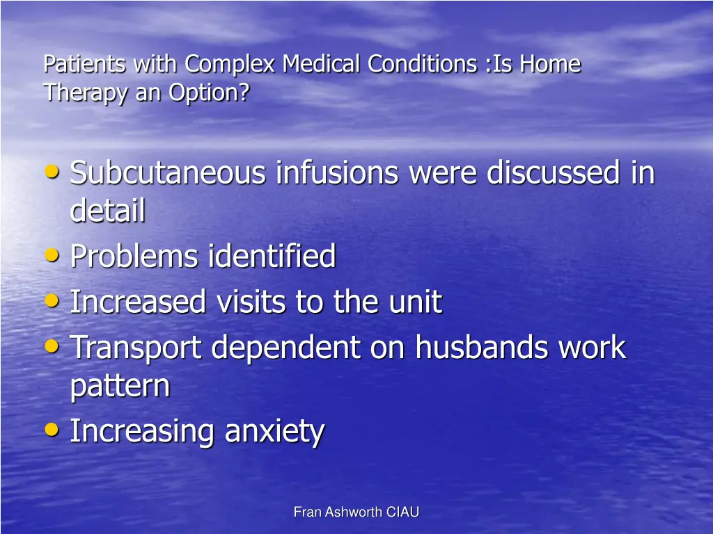 patients with complex medical conditions is home 9