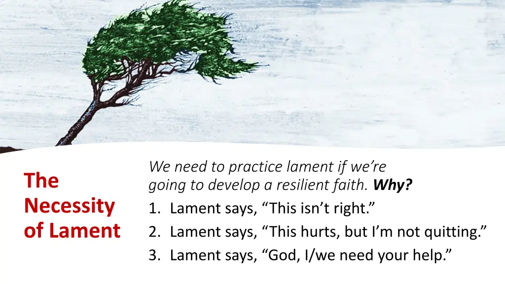 we need to practice lament if we re going