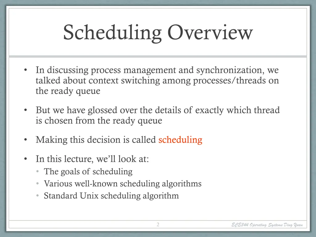 scheduling overview