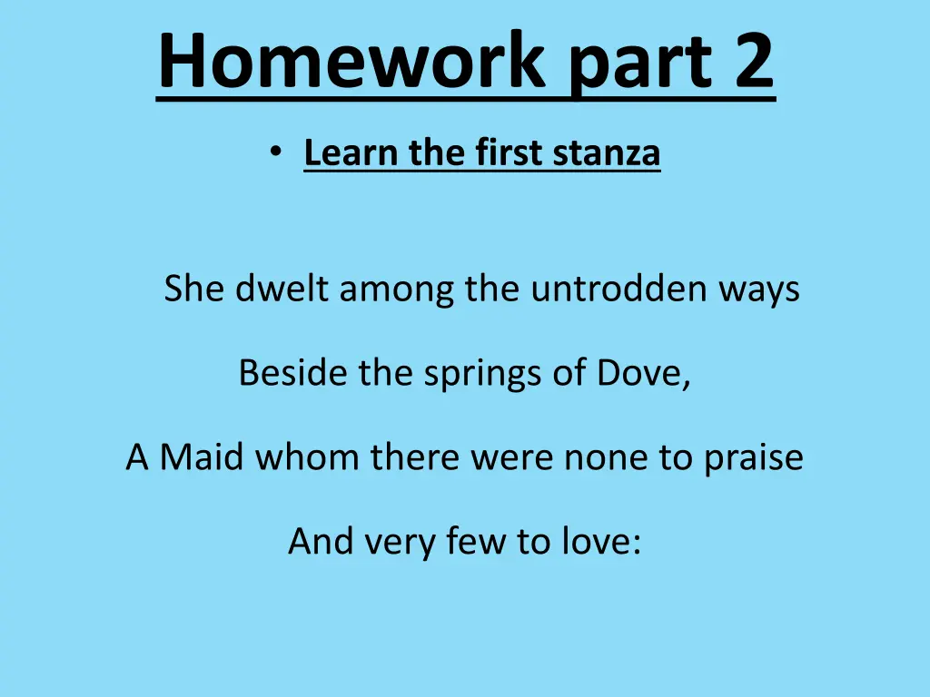 homework part 2 learn the first stanza