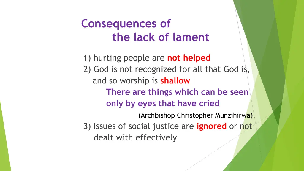 consequences of the lack of lament