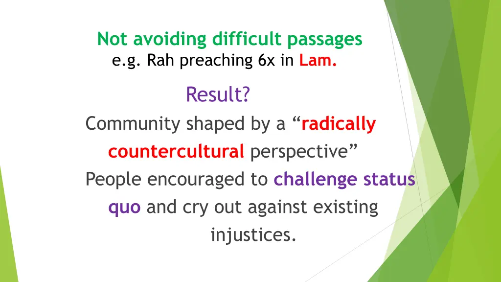 not avoiding difficult passages e g rah preaching