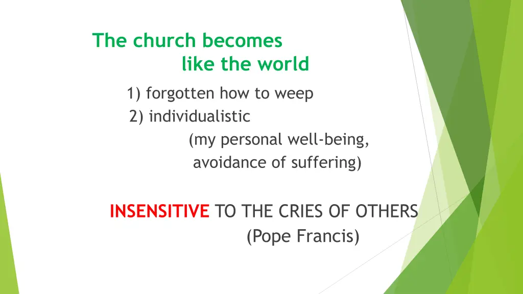 the church becomes like the world