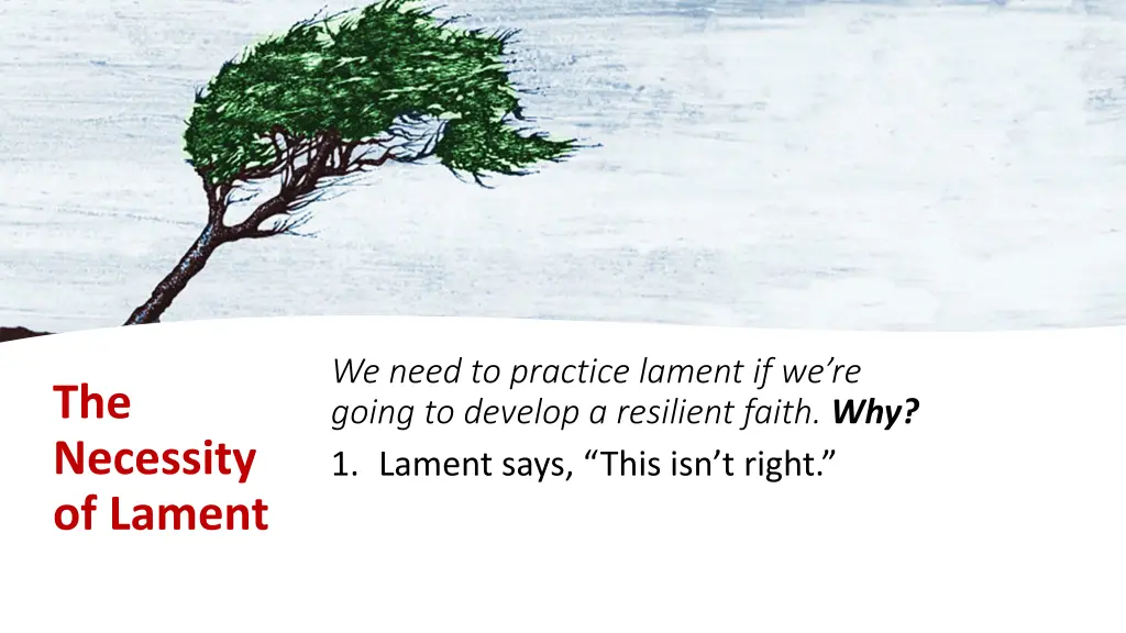 we need to practice lament if we re going 1