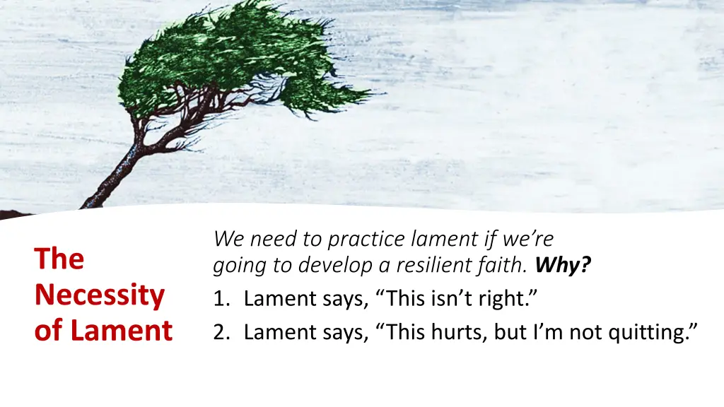 we need to practice lament if we re going 2