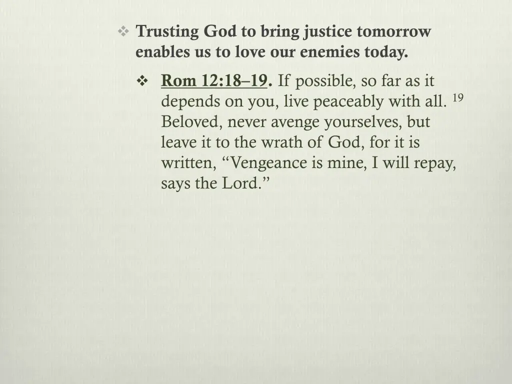 trusting god to bring justice tomorrow enables