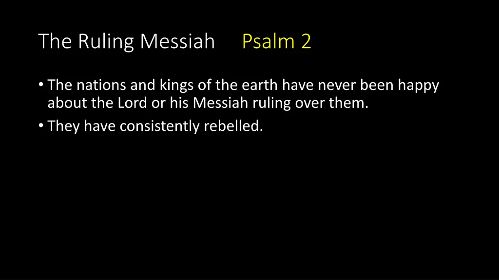 the ruling messiah psalm 2 1