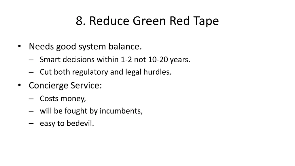 8 reduce green red tape