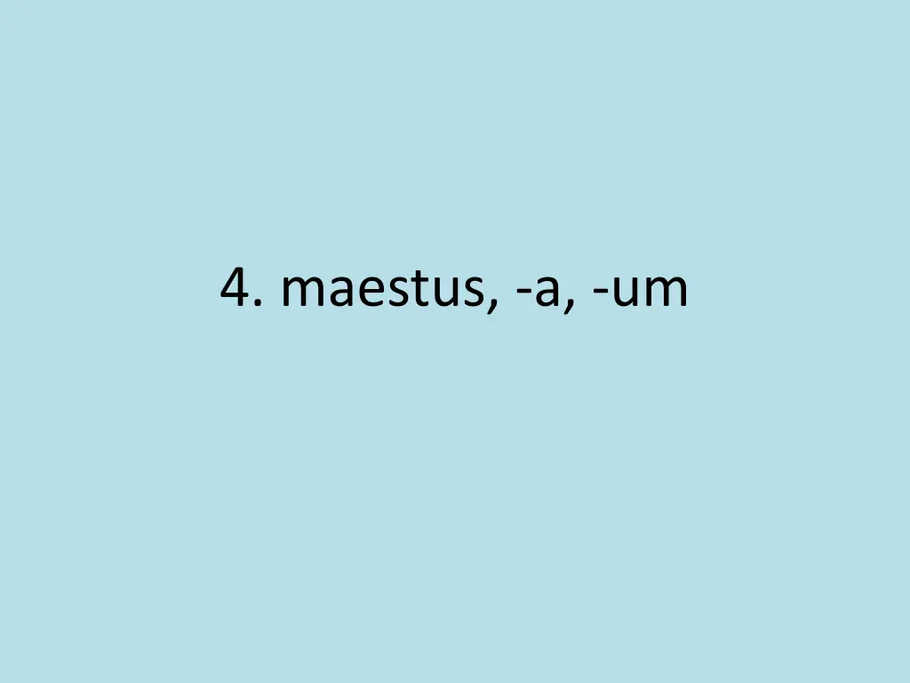 4 maestus a um