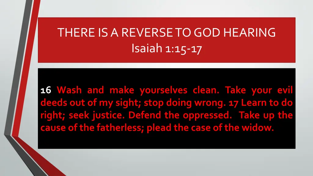 there is a reverse to god hearing isaiah 1 15 17 1