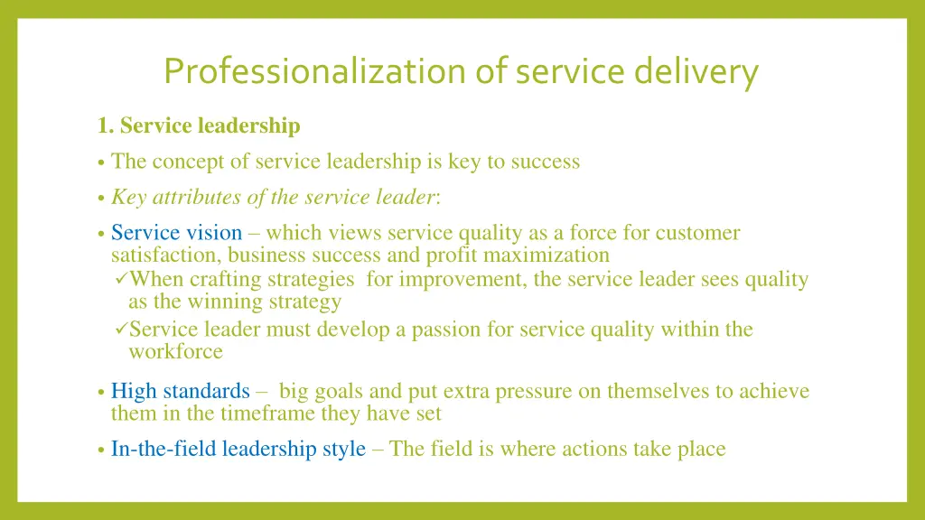 professionalization of service delivery