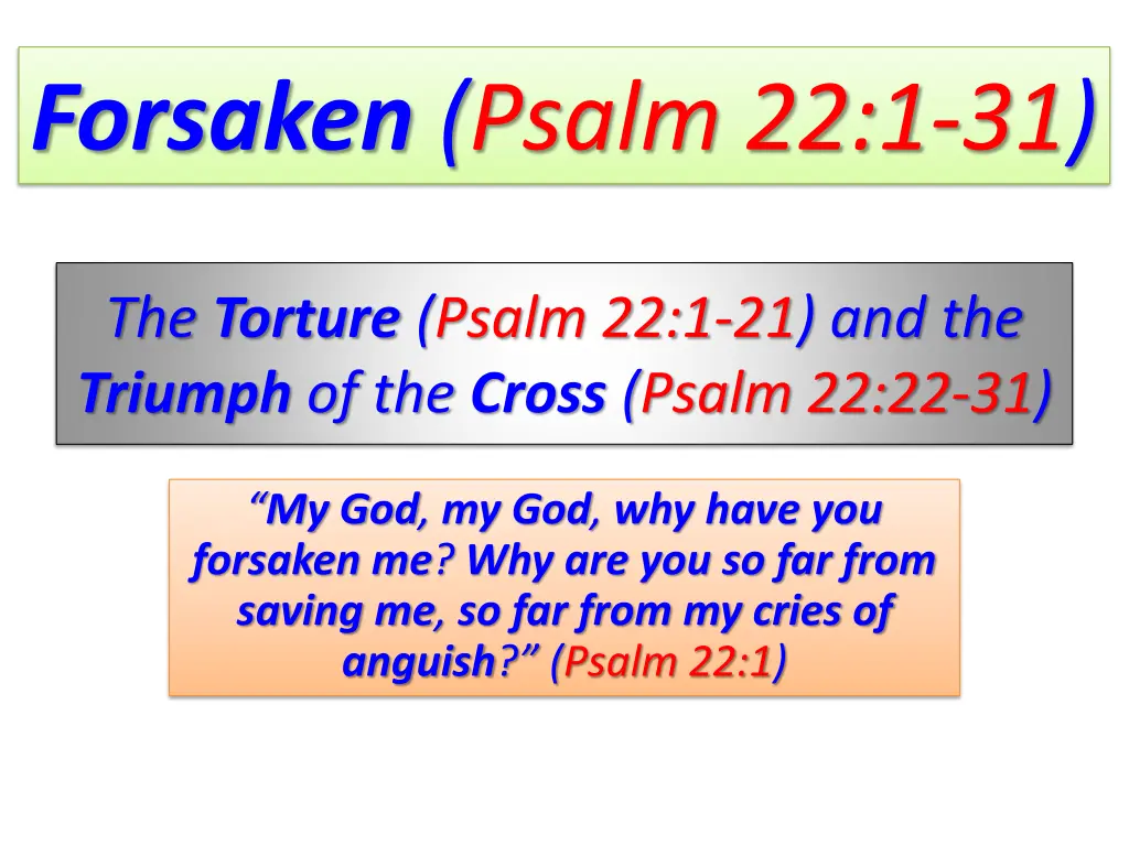 forsaken psalm 22 1 31