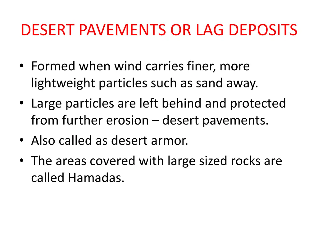 desert pavements or lag deposits