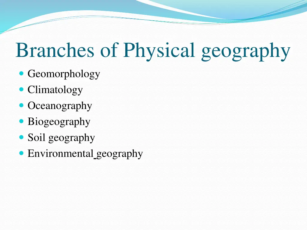 branches of physical geography