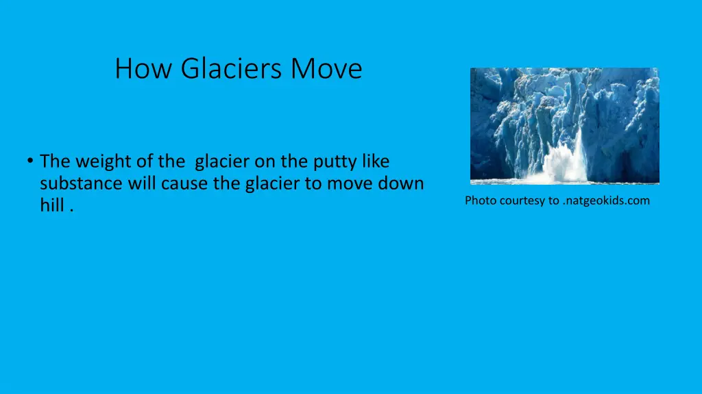 how glaciers move