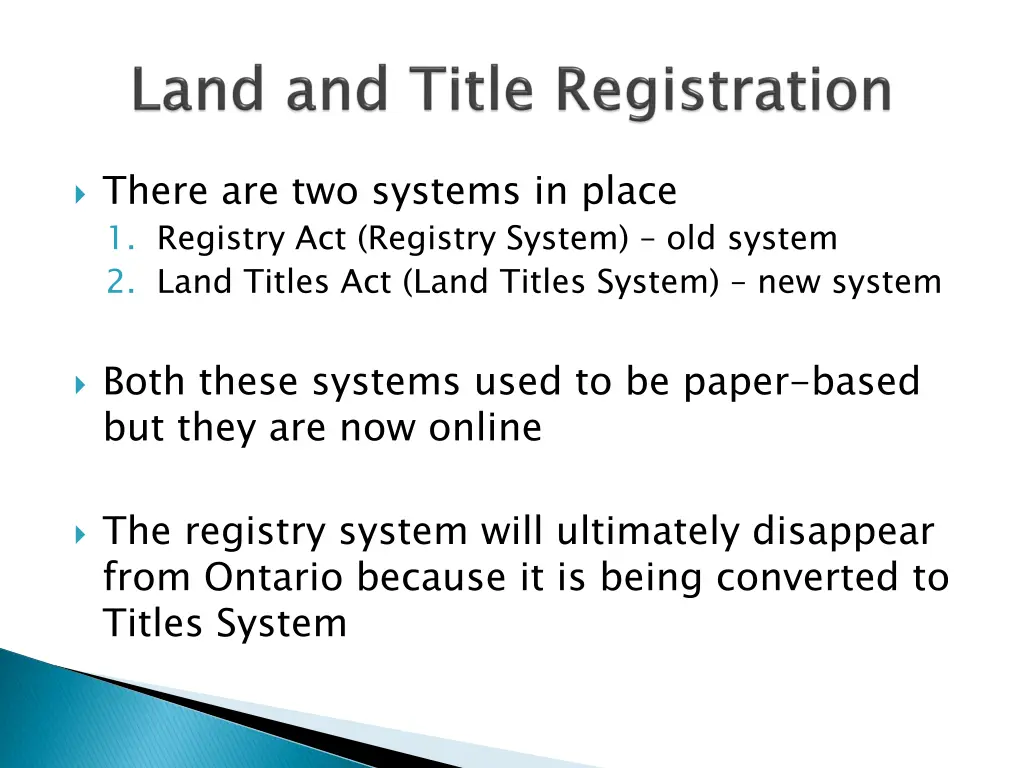 there are two systems in place 1 registry