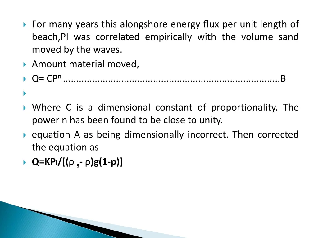 for many years this alongshore energy flux