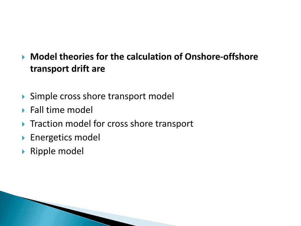 model theories for the calculation of onshore