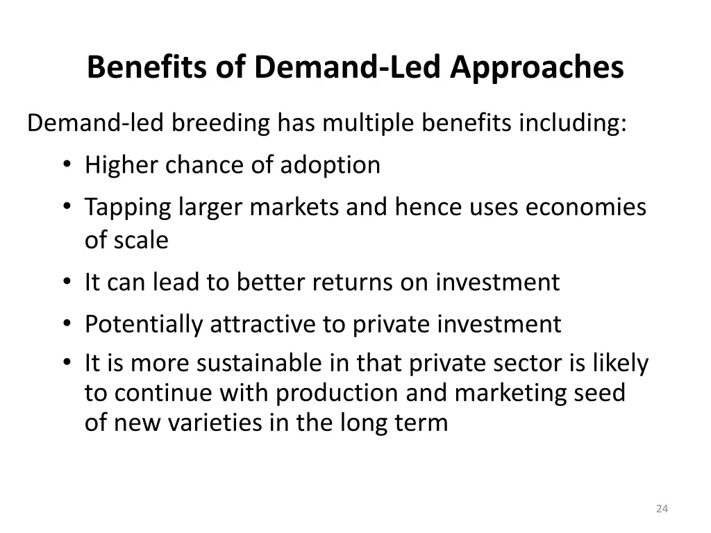 benefits of demand led approaches