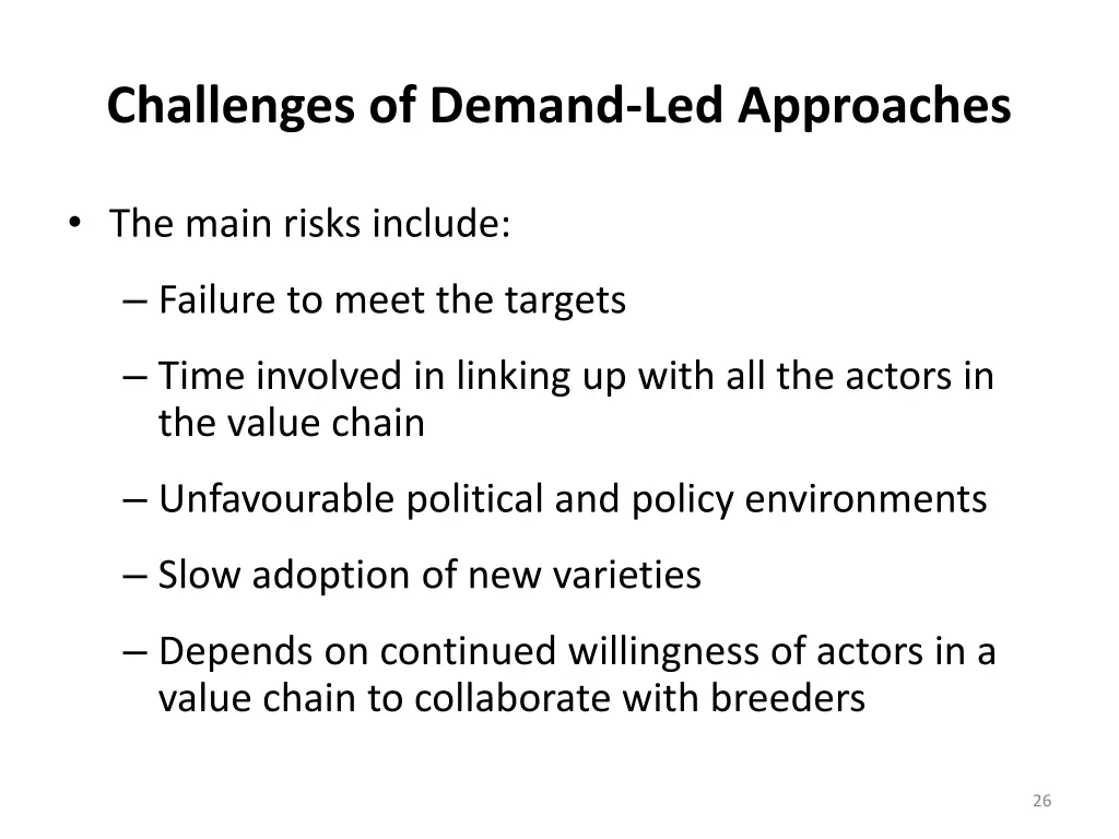 challenges of demand led approaches