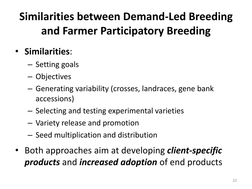 similarities between demand led breeding