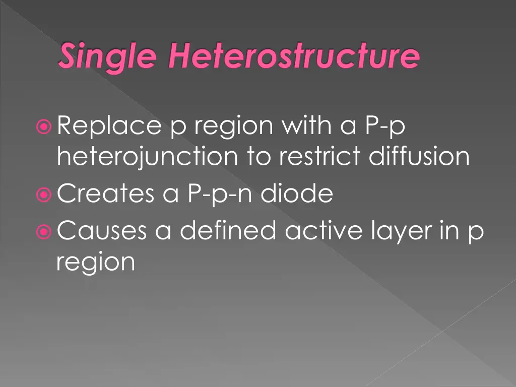 single heterostructure