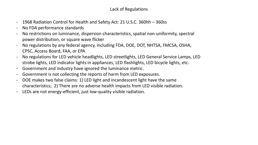 lack of regulations