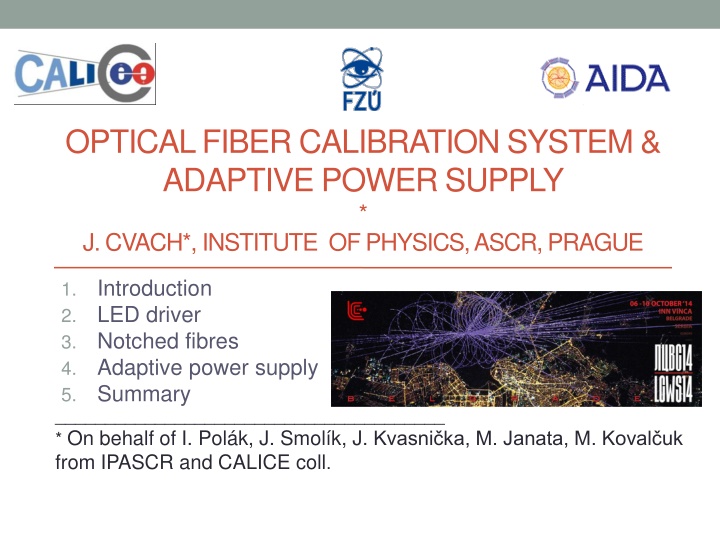 optical fiber calibration system adaptive power