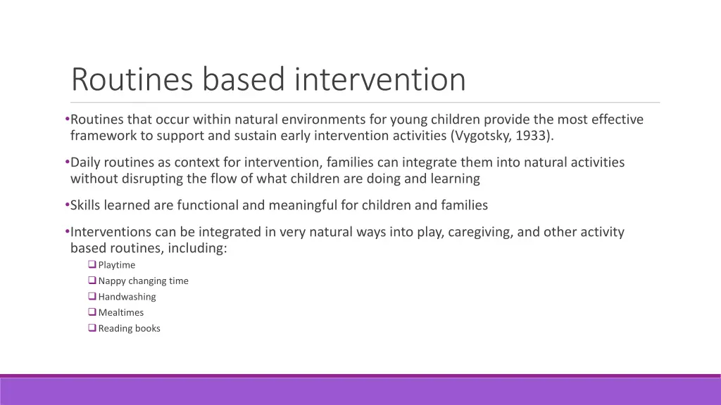 routines based intervention