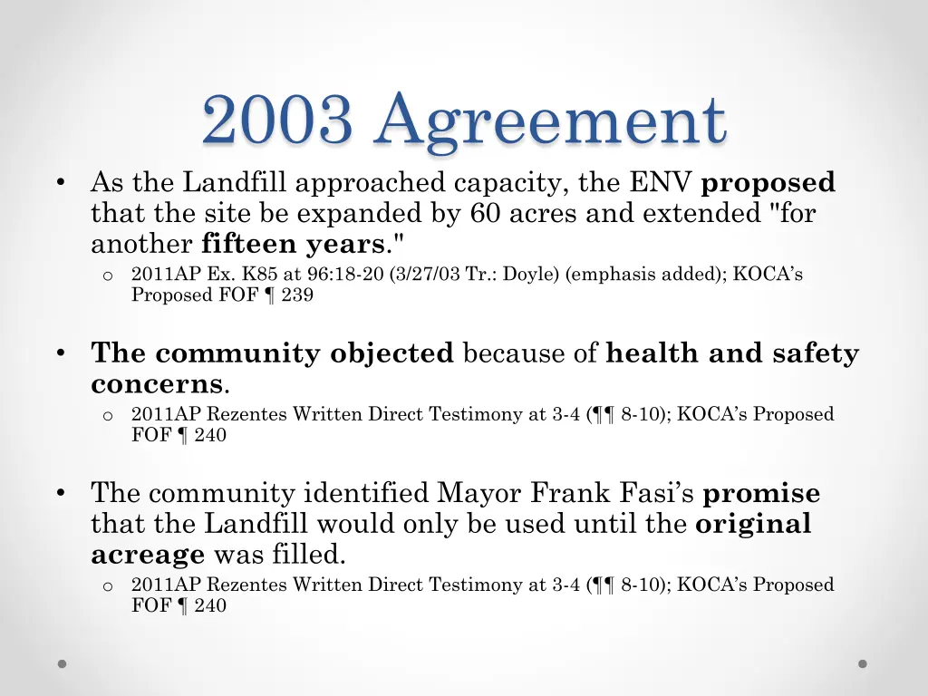 2003 agreement as the landfill approached