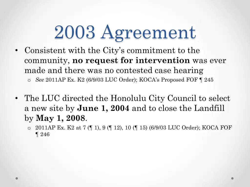 2003 agreement consistent with the city