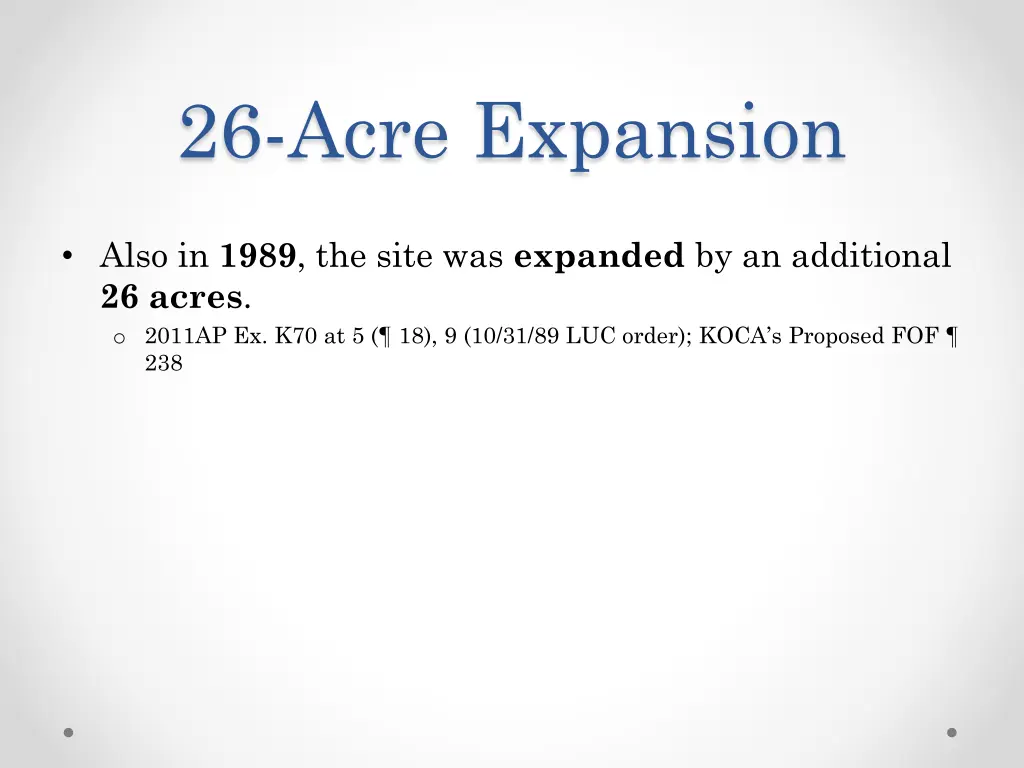 26 acre expansion