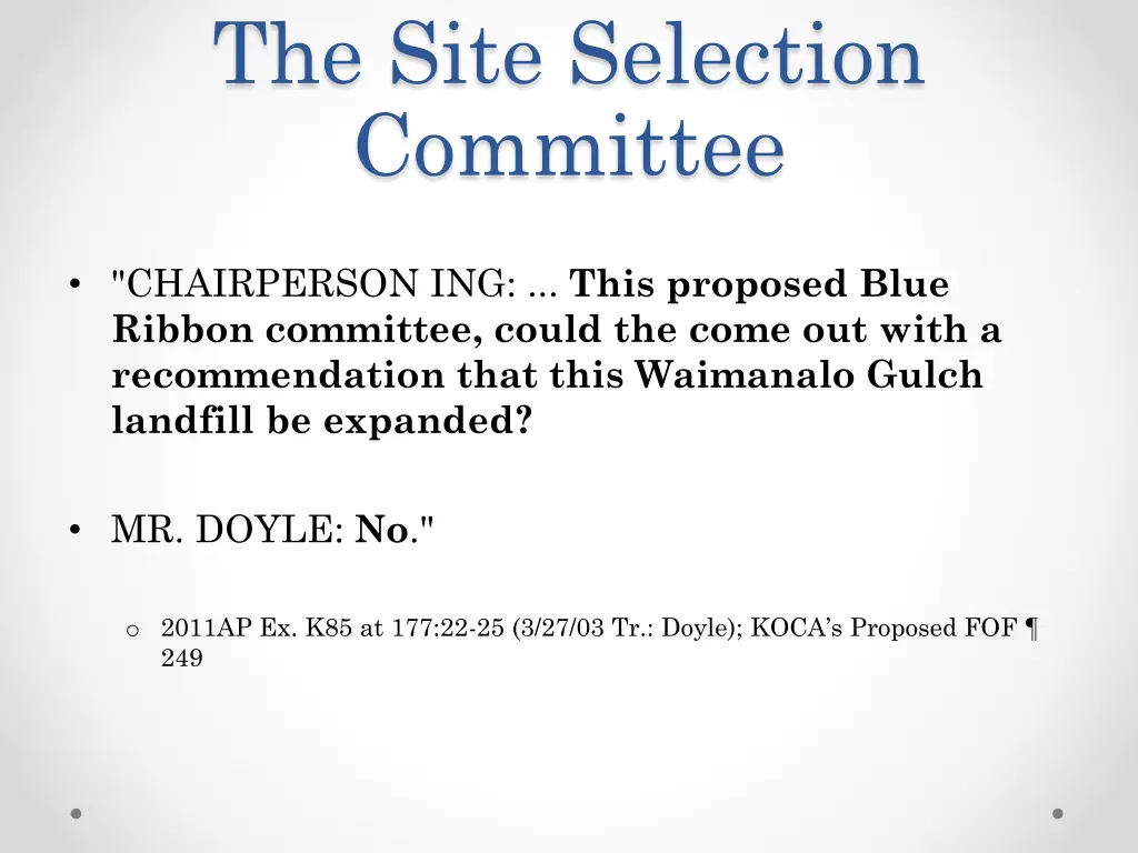 the site selection committee