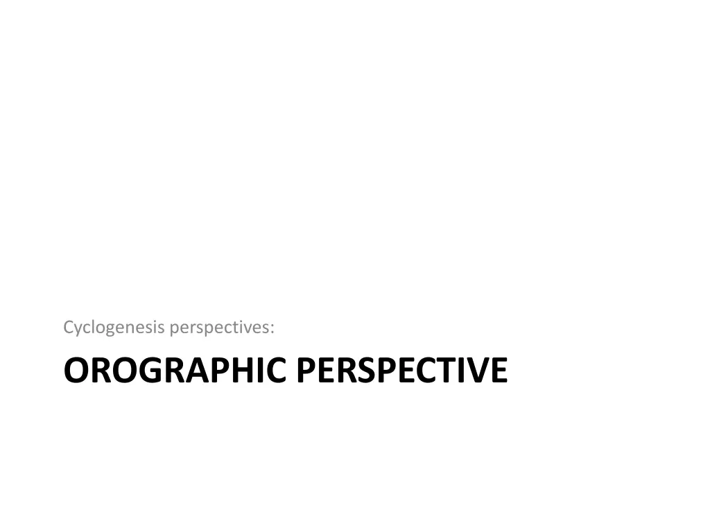 cyclogenesis perspectives