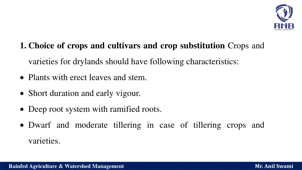 1 choice of crops and cultivars and crop