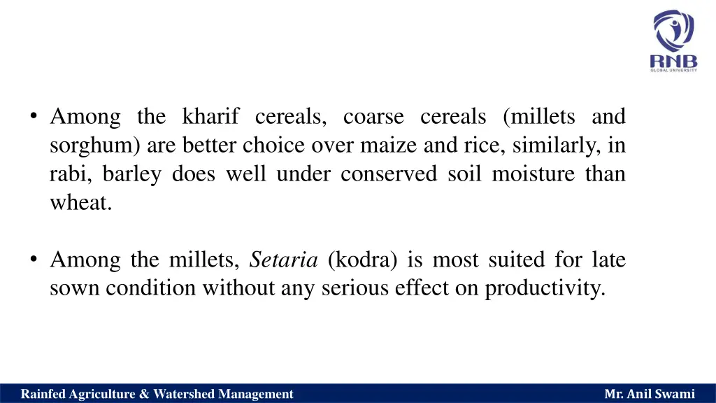 among the kharif cereals coarse cereals millets