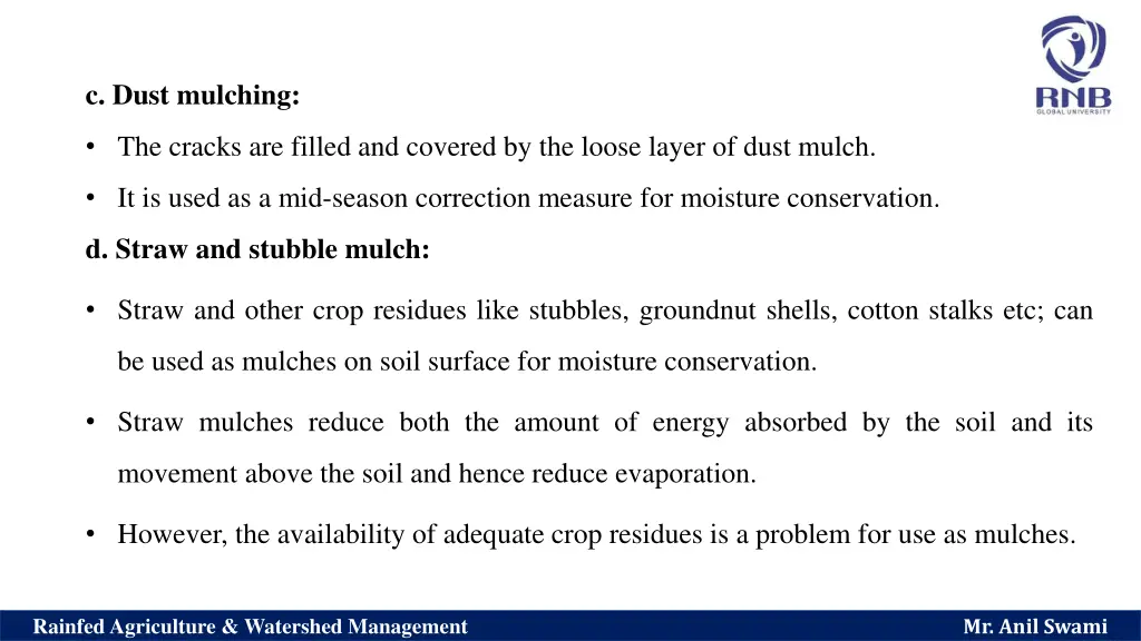 c dust mulching