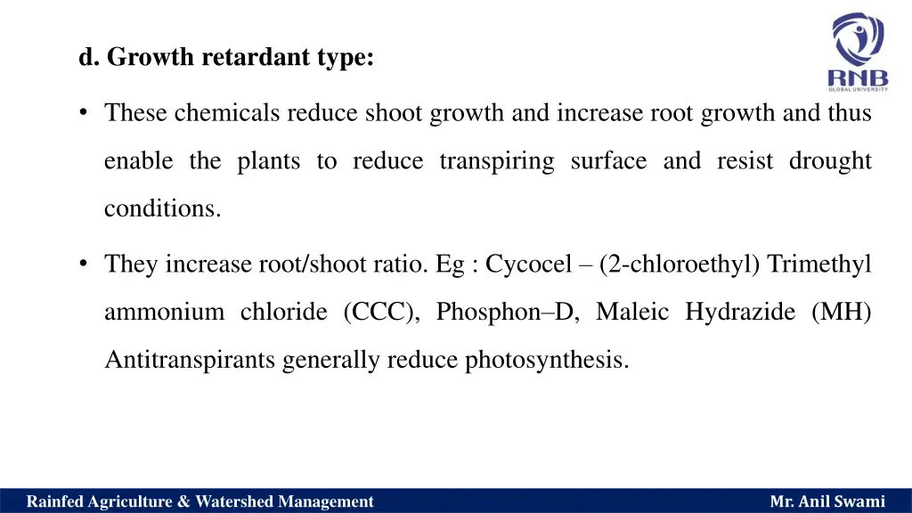 d growth retardant type