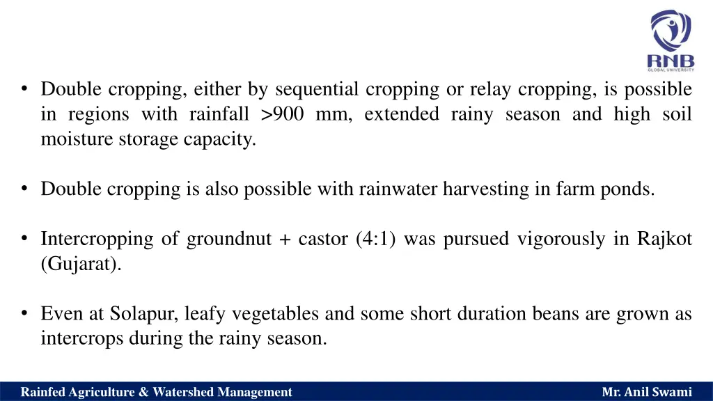 double cropping either by sequential cropping