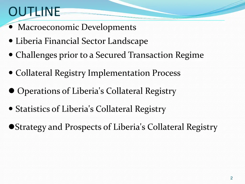 outline macroeconomic developments liberia